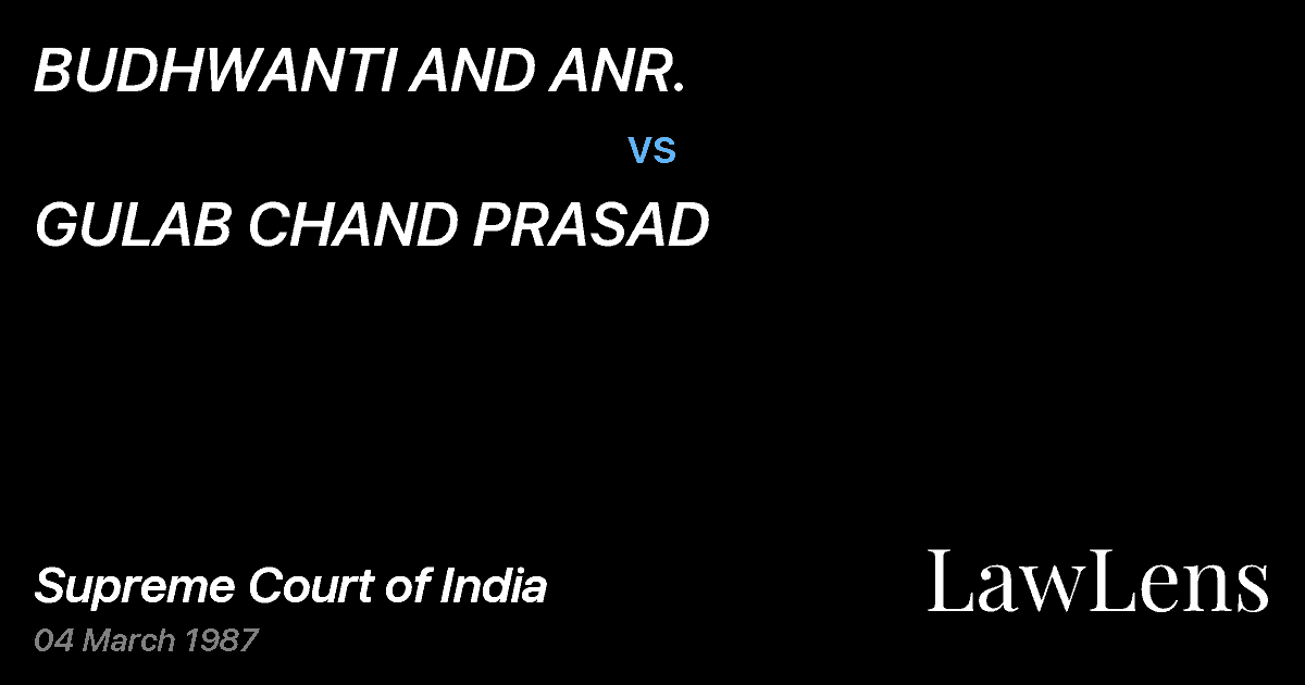Preview image for BUDHWANTI AND ANR. vs. GULAB CHAND PRASAD