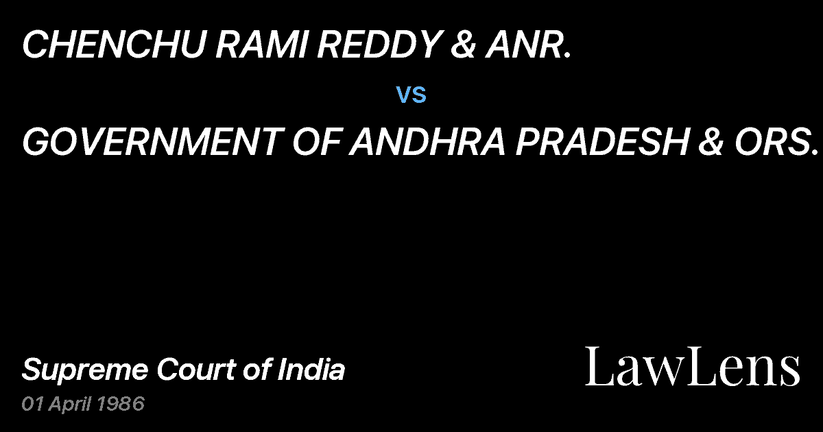 Preview image for CHENCHU RAMI REDDY & ANR. vs. GOVERNMENT OF ANDHRA PRADESH & ORS.