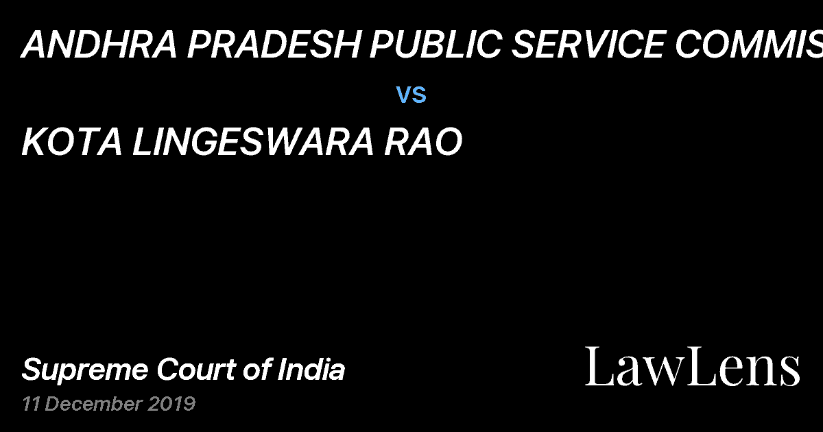 Preview image for ANDHRA PRADESH PUBLIC SERVICE COMMISSION vs. KOTA LINGESWARA RAO