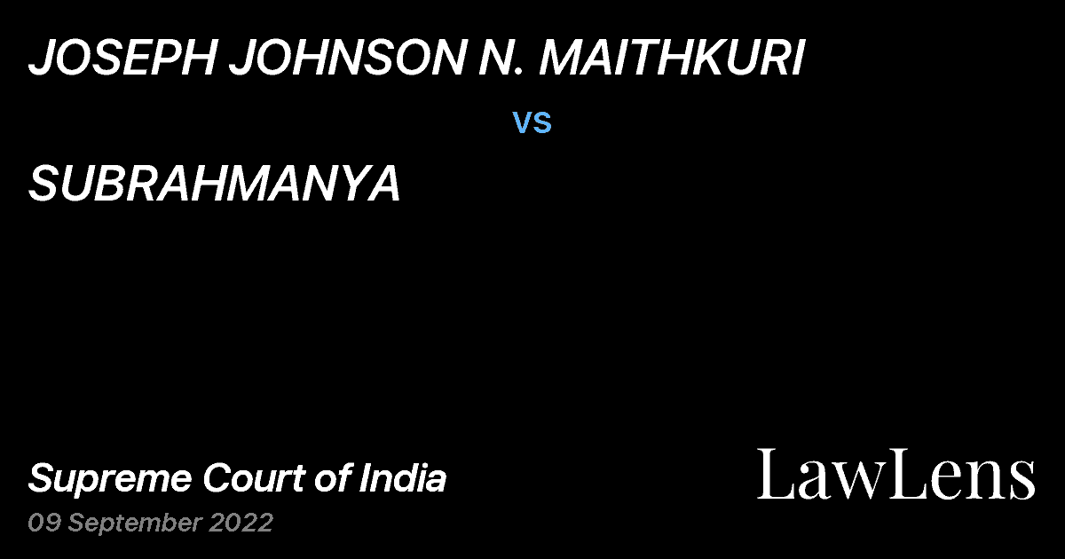 Preview image for JOSEPH JOHNSON N. MAITHKURI vs. SUBRAHMANYA