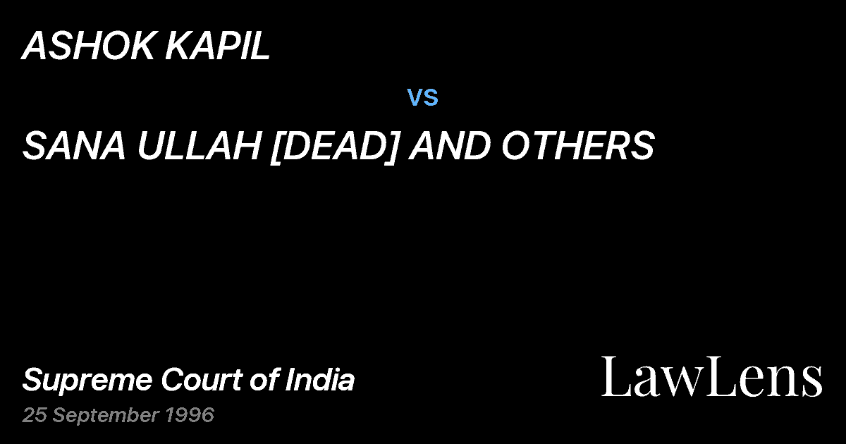 Preview image for ASHOK KAPIL vs. SANA ULLAH [DEAD] AND OTHERS