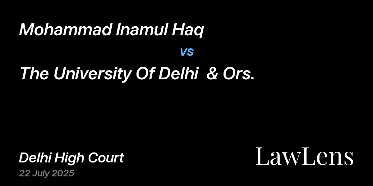 Preview image for Mohammad Inamul Haq vs. The University Of Delhi  & Ors.