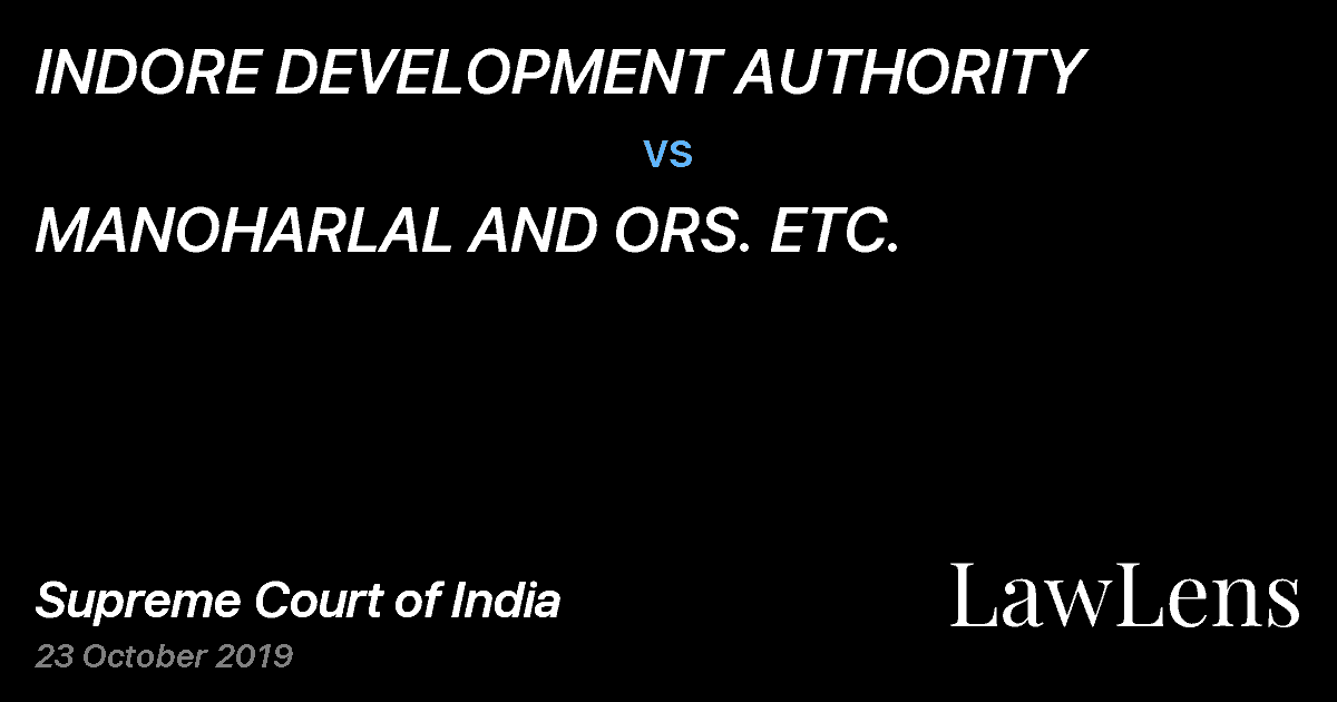 Preview image for INDORE DEVELOPMENT AUTHORITY vs. MANOHARLAL AND ORS. ETC.