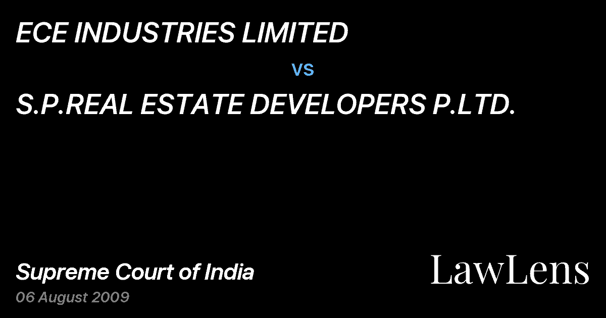 Preview image for ECE INDUSTRIES LIMITED vs. S.P.REAL ESTATE DEVELOPERS P.LTD.