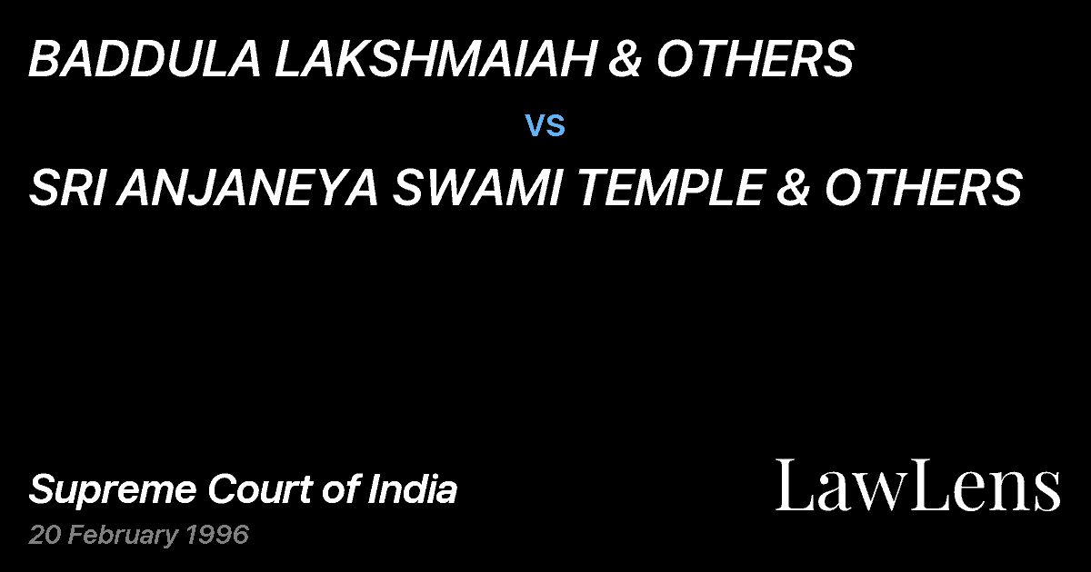 Preview image for BADDULA LAKSHMAIAH & OTHERS vs. SRI ANJANEYA SWAMI TEMPLE & OTHERS