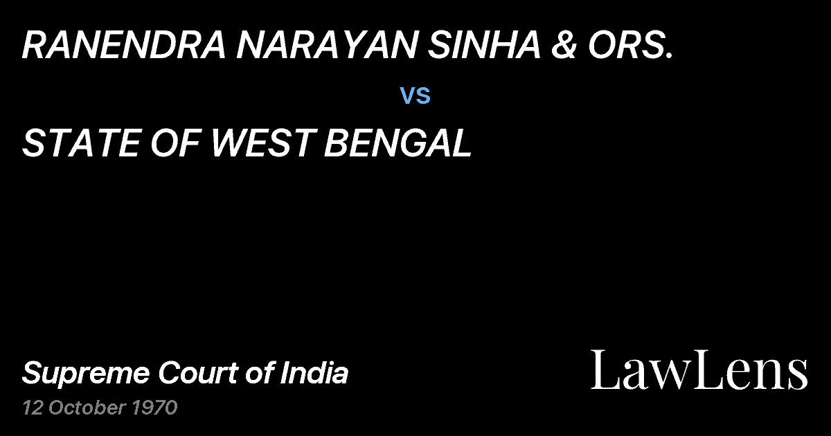 Preview image for RANENDRA NARAYAN SINHA & ORS. vs. STATE OF WEST BENGAL