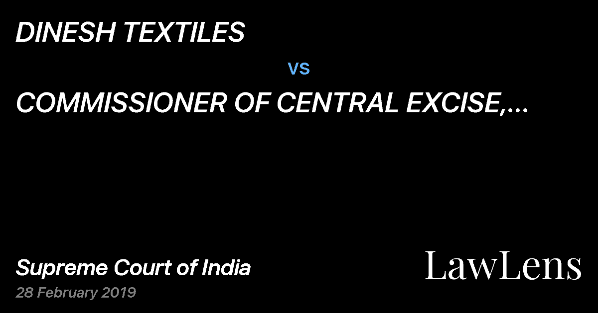 Preview image for DINESH TEXTILES vs. COMMISSIONER OF CENTRAL EXCISE,  CUSTOMS AND SERVICE TAX CALICUT