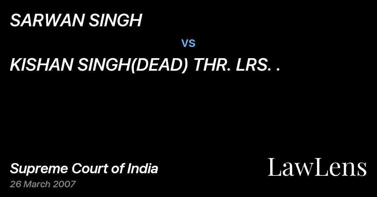 Preview image for SARWAN SINGH vs. KISHAN SINGH(DEAD) THR. LRS. .