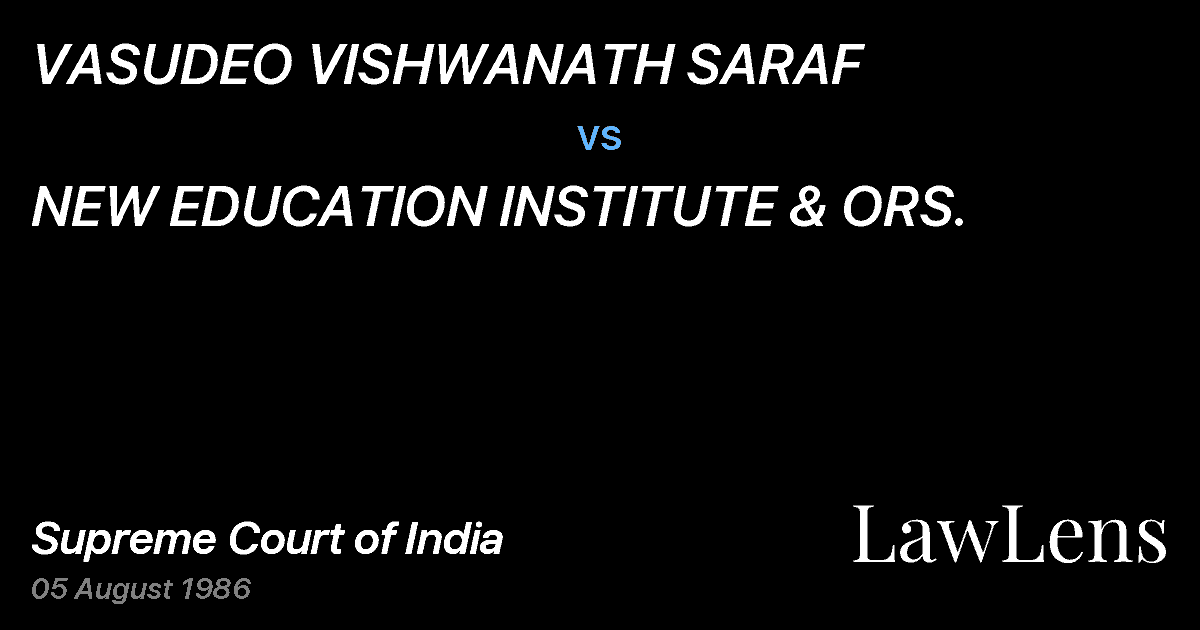 Preview image for VASUDEO VISHWANATH SARAF vs. NEW EDUCATION INSTITUTE & ORS.