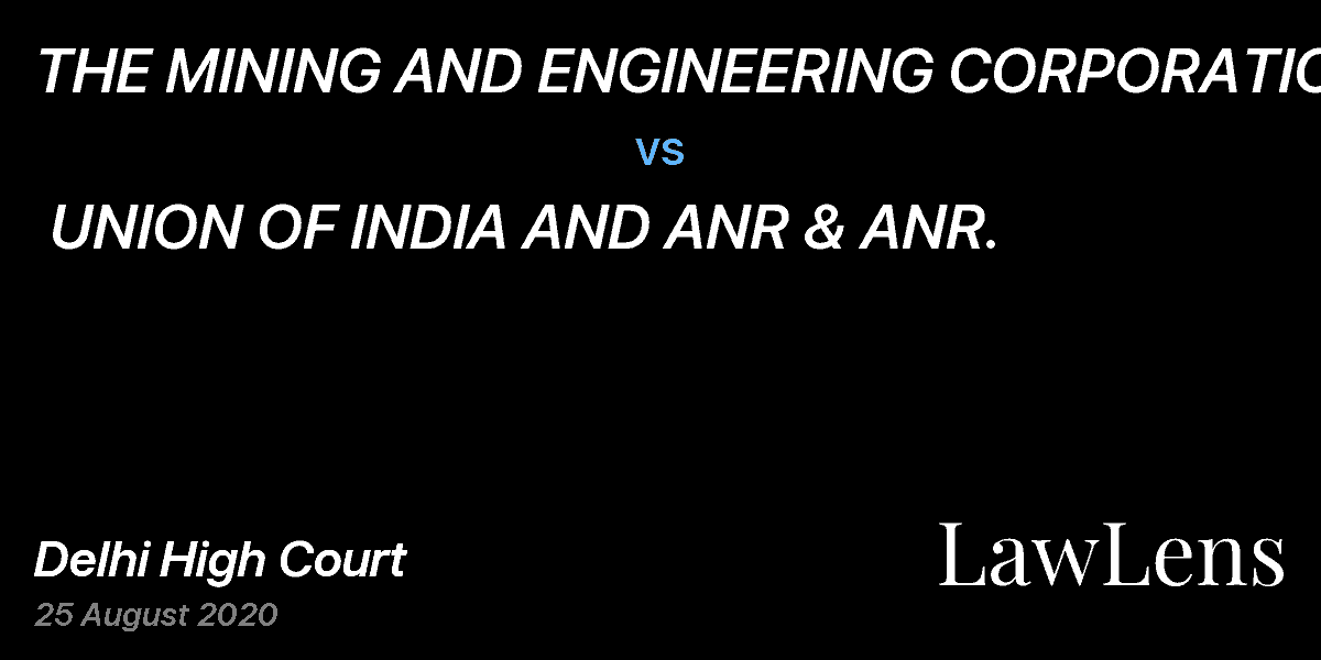 Preview image for THE MINING AND ENGINEERING CORPORATION vs. UNION OF INDIA AND ANR & ANR.
