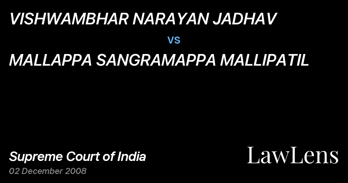 Preview image for VISHWAMBHAR NARAYAN JADHAV vs. MALLAPPA SANGRAMAPPA MALLIPATIL