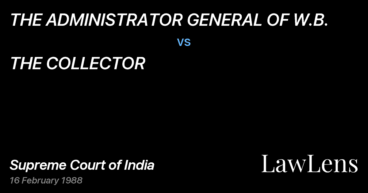 Preview image for THE ADMINISTRATOR GENERAL OF W.B. vs. THE COLLECTOR