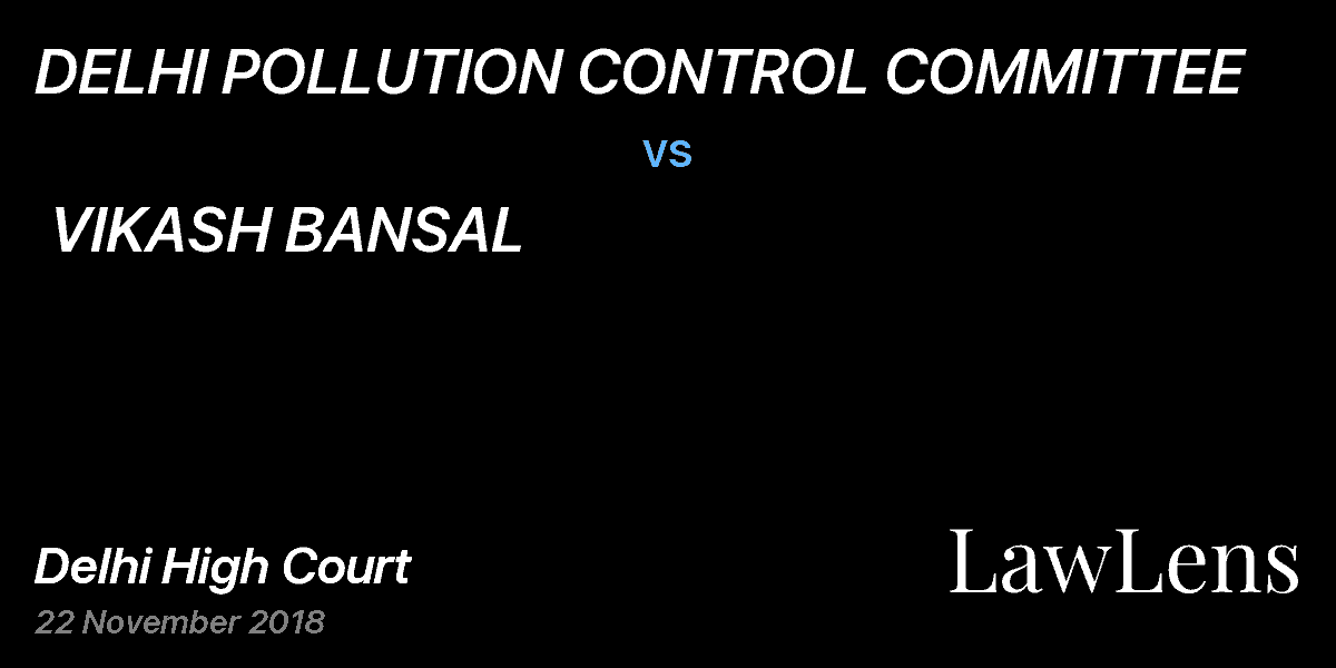 Preview image for DELHI POLLUTION CONTROL COMMITTEE  vs.  VIKASH BANSAL