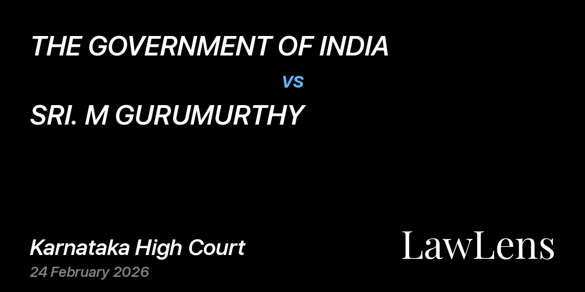 Preview image for THE GOVERNMENT OF INDIA vs. SRI. M GURUMURTHY