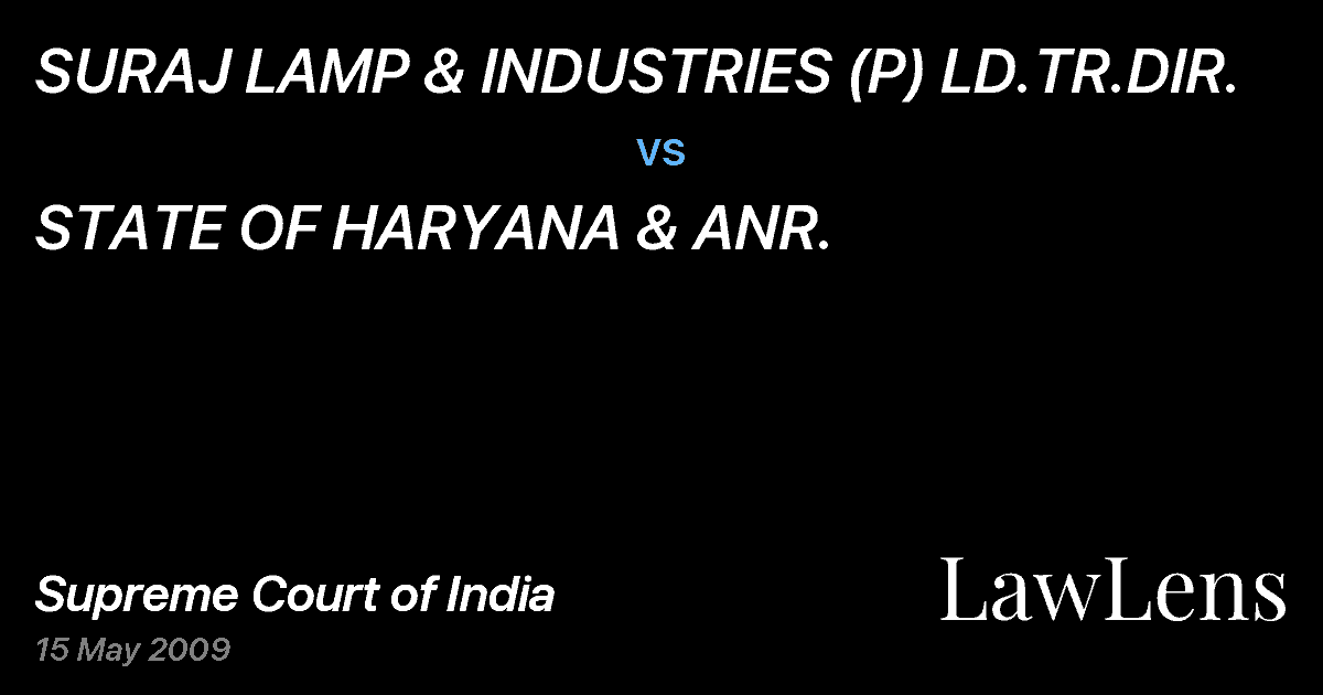 Preview image for SURAJ LAMP & INDUSTRIES (P) LD.TR.DIR. vs. STATE OF HARYANA & ANR.