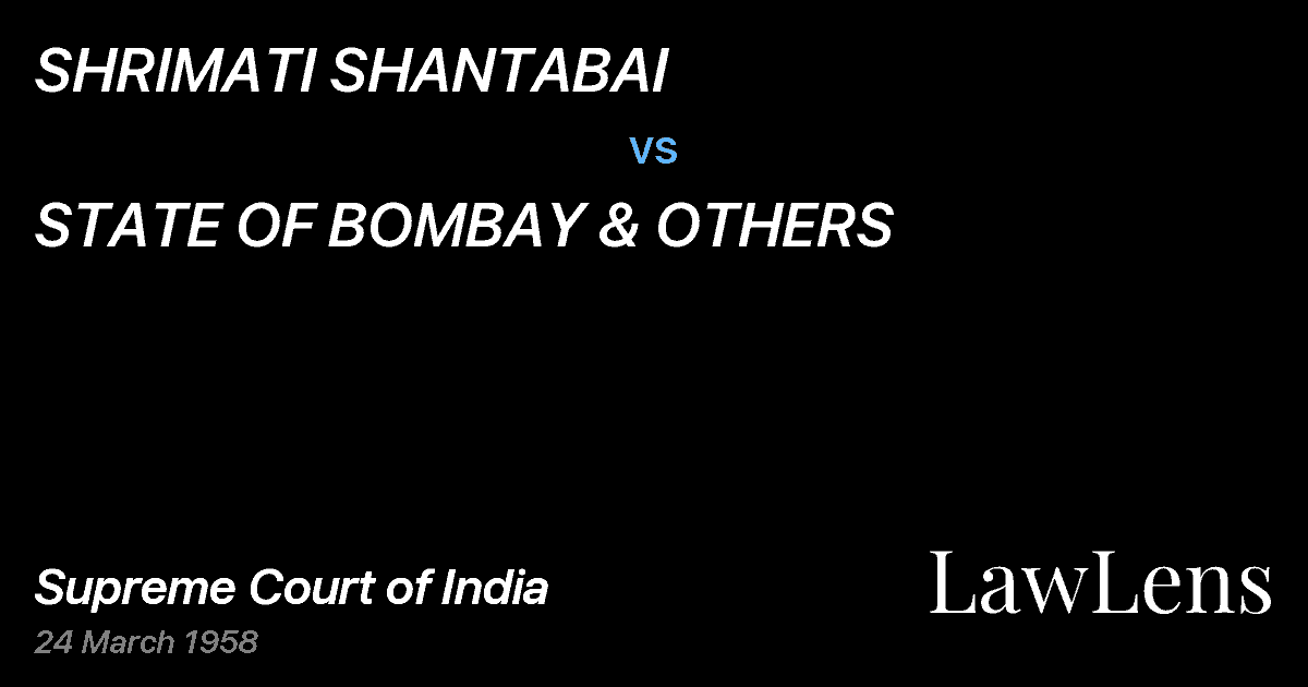 Preview image for SHRIMATI SHANTABAI vs. STATE OF BOMBAY & OTHERS