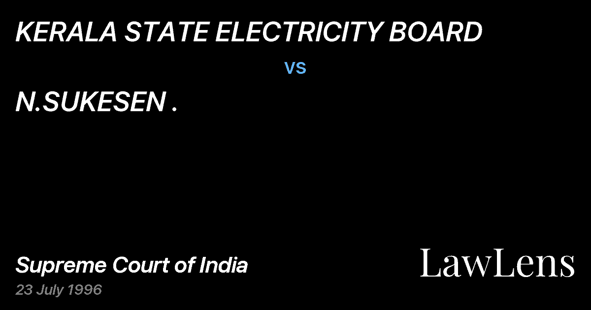 Preview image for KERALA STATE ELECTRICITY BOARD vs. N.SUKESEN .