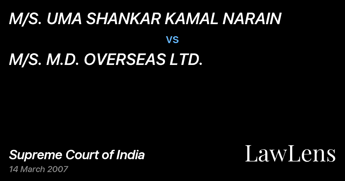 Preview image for M/S. UMA SHANKAR KAMAL NARAIN vs. M/S. M.D. OVERSEAS LTD.