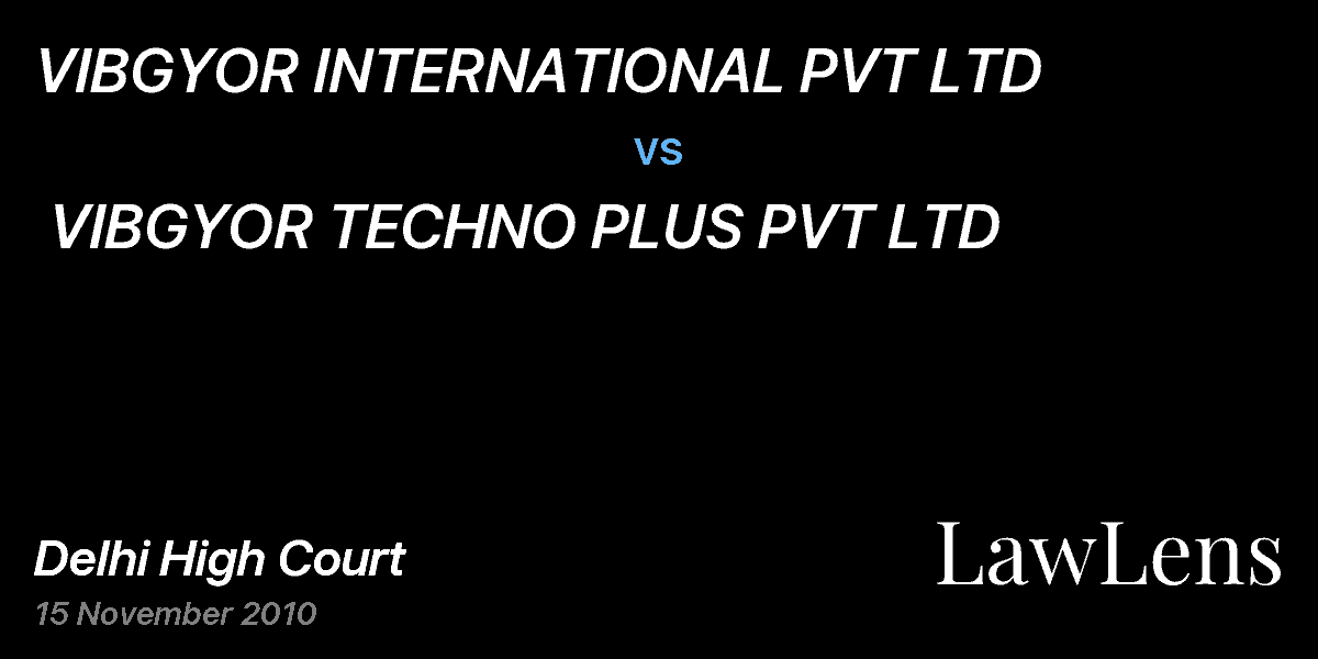 Preview image for VIBGYOR INTERNATIONAL PVT LTD  vs.  VIBGYOR TECHNO PLUS PVT LTD