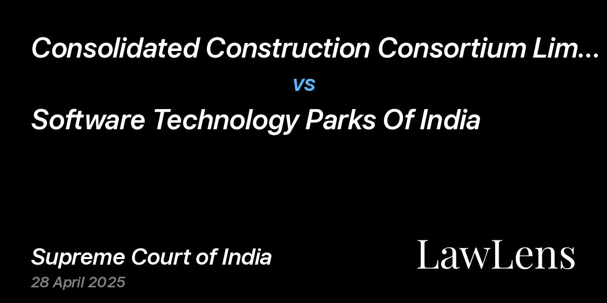 Preview image for Consolidated Construction Consortium Limited vs. Software Technology Parks Of India