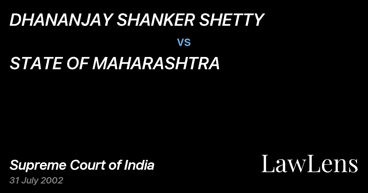 Preview image for DHANANJAY SHANKER SHETTY vs. STATE OF MAHARASHTRA