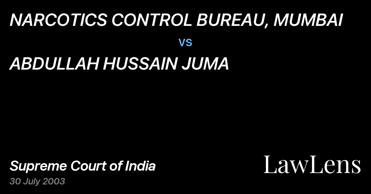 Preview image for NARCOTICS CONTROL BUREAU, MUMBAI vs. ABDULLAH HUSSAIN JUMA
