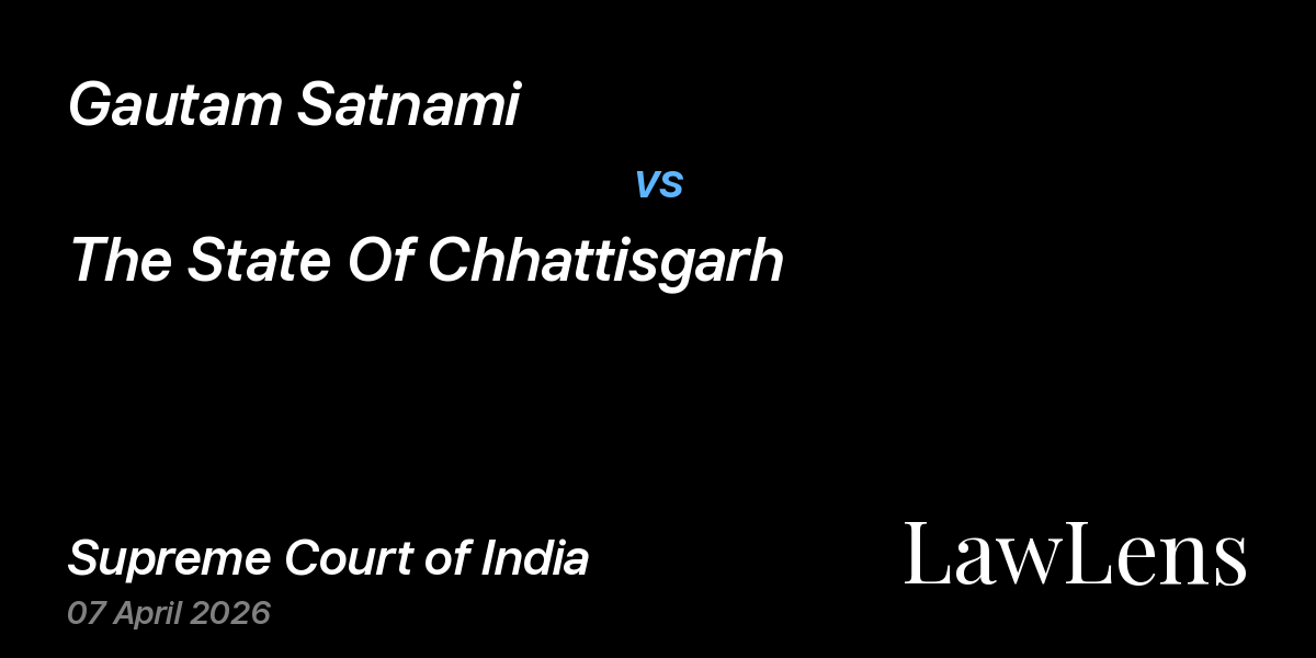 Preview image for Gautam Satnami vs. The State Of Chhattisgarh