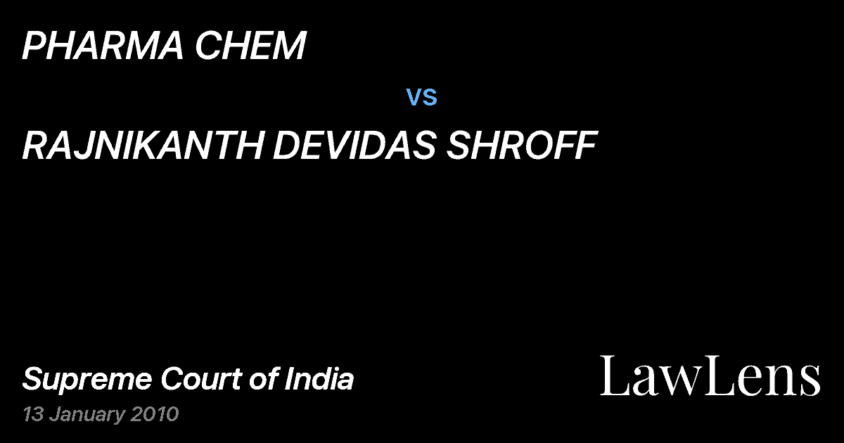 Preview image for PHARMA CHEM vs. RAJNIKANTH DEVIDAS SHROFF