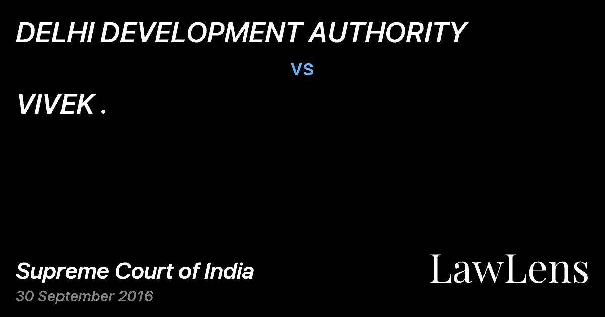 Preview image for DELHI DEVELOPMENT AUTHORITY vs. VIVEK .