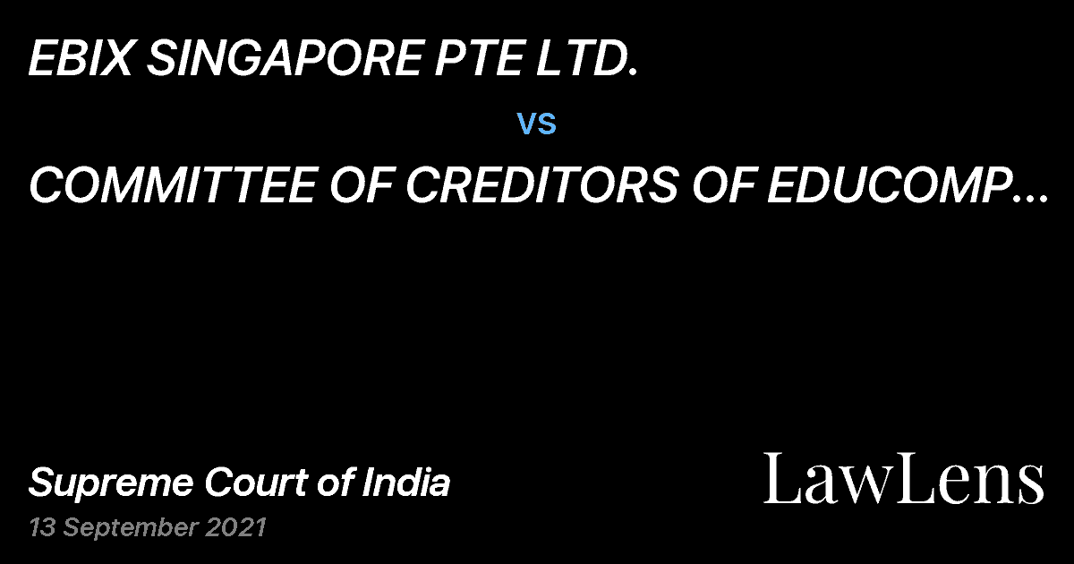 Preview image for EBIX SINGAPORE PTE LTD. vs. COMMITTEE OF CREDITORS OF EDUCOMP SOLUTIONS LIMITED