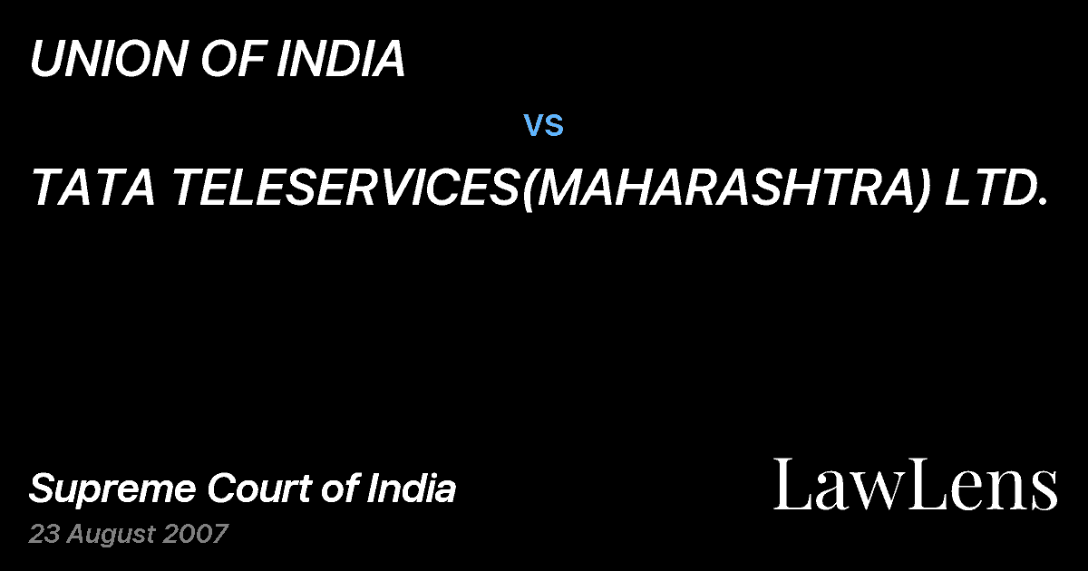 Preview image for UNION OF INDIA vs. TATA TELESERVICES(MAHARASHTRA) LTD.