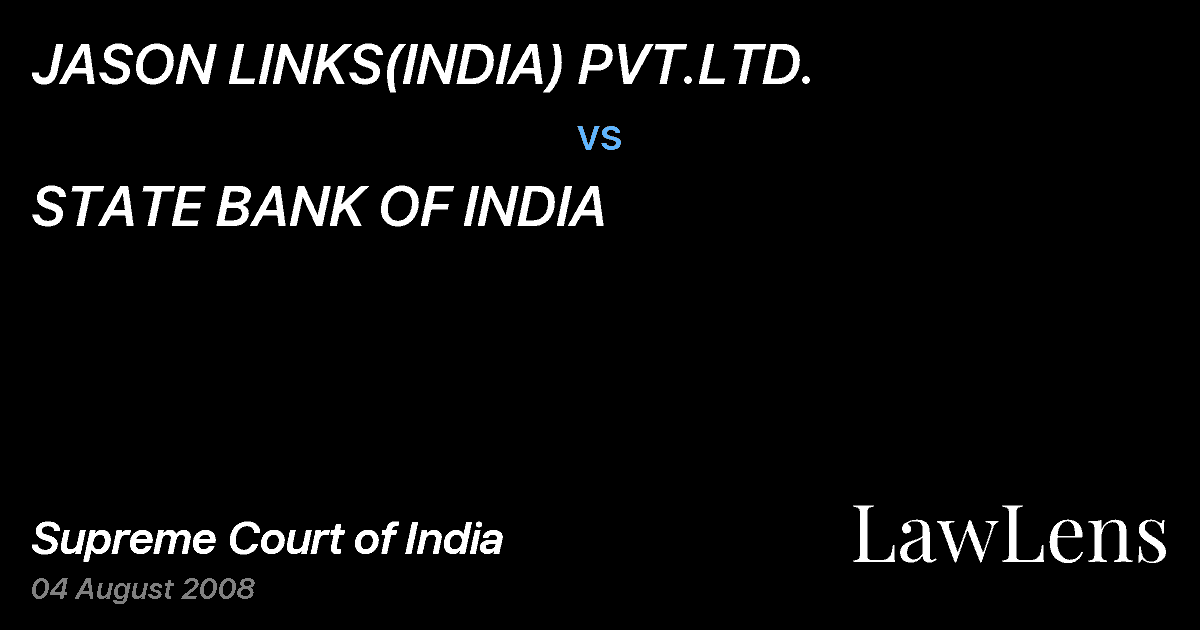 Preview image for JASON LINKS(INDIA) PVT.LTD. vs. STATE BANK OF INDIA