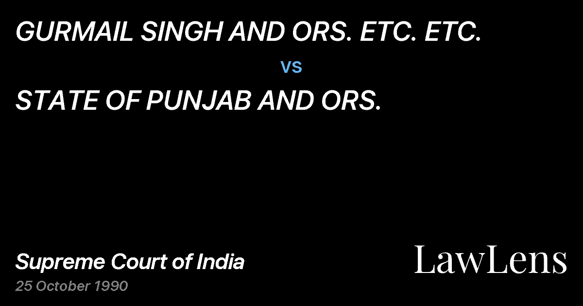 Preview image for GURMAIL SINGH AND ORS. ETC. ETC. vs. STATE OF PUNJAB AND ORS.
