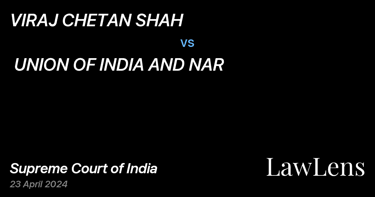 Preview image for VIRAJ CHETAN SHAH vs. UNION OF INDIA AND NAR