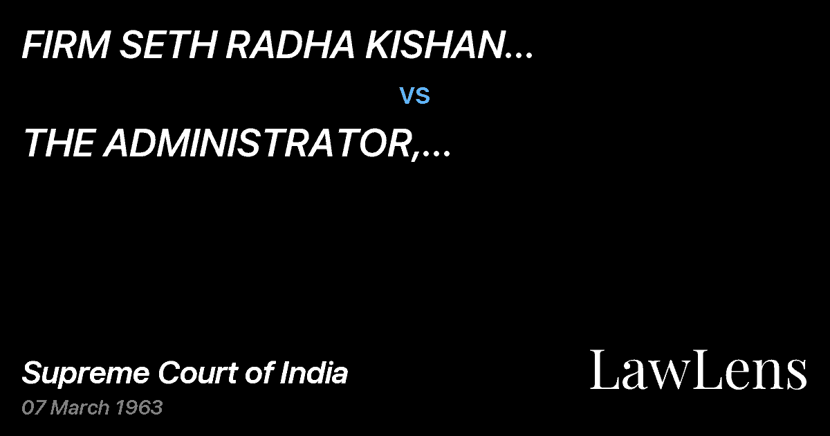 Preview image for FIRM SETH RADHA KISHAN (DECEASED)REPRESENTED BY HARI KISHA vs. THE ADMINISTRATOR, MUNICIPALCOMMITTEE, LUDHIANA