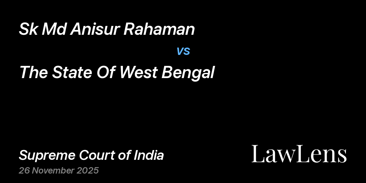 Preview image for Sk Md Anisur Rahaman vs. The State Of West Bengal