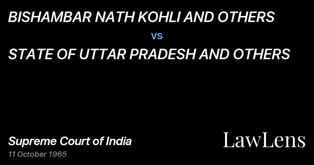 Preview image for BISHAMBAR NATH KOHLI AND OTHERS vs. STATE OF UTTAR PRADESH AND OTHERS