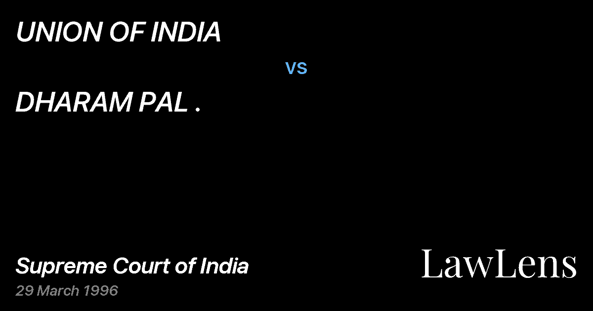 Preview image for UNION OF INDIA vs. DHARAM PAL .