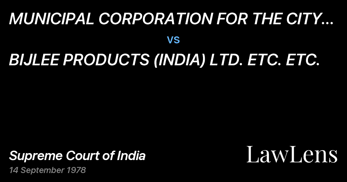 Preview image for MUNICIPAL CORPORATION FOR THE CITY OF POONA ETC. vs. BIJLEE PRODUCTS (INDIA) LTD. ETC. ETC.