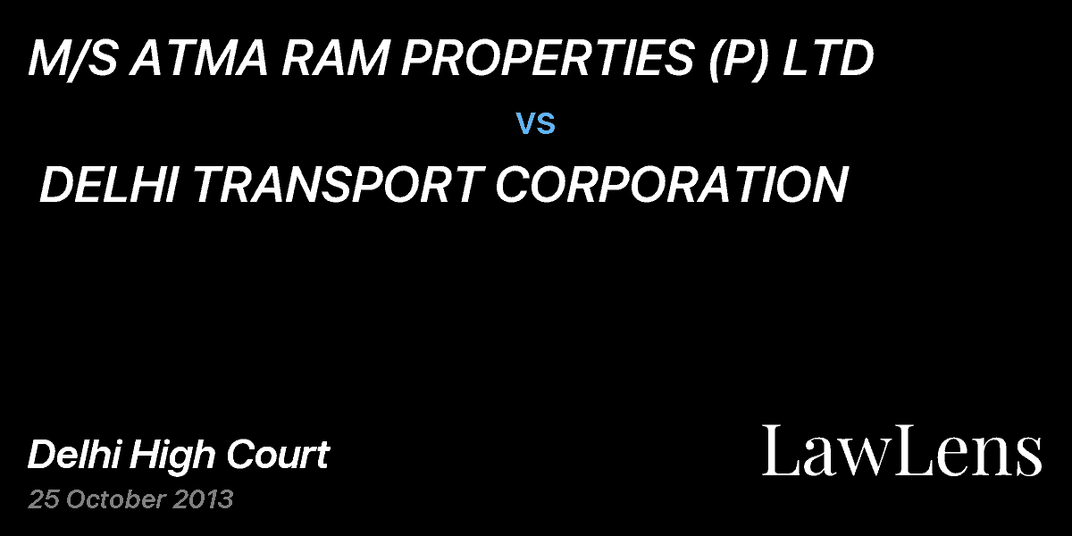 Preview image for M/S ATMA RAM PROPERTIES (P) LTD vs. DELHI TRANSPORT CORPORATION