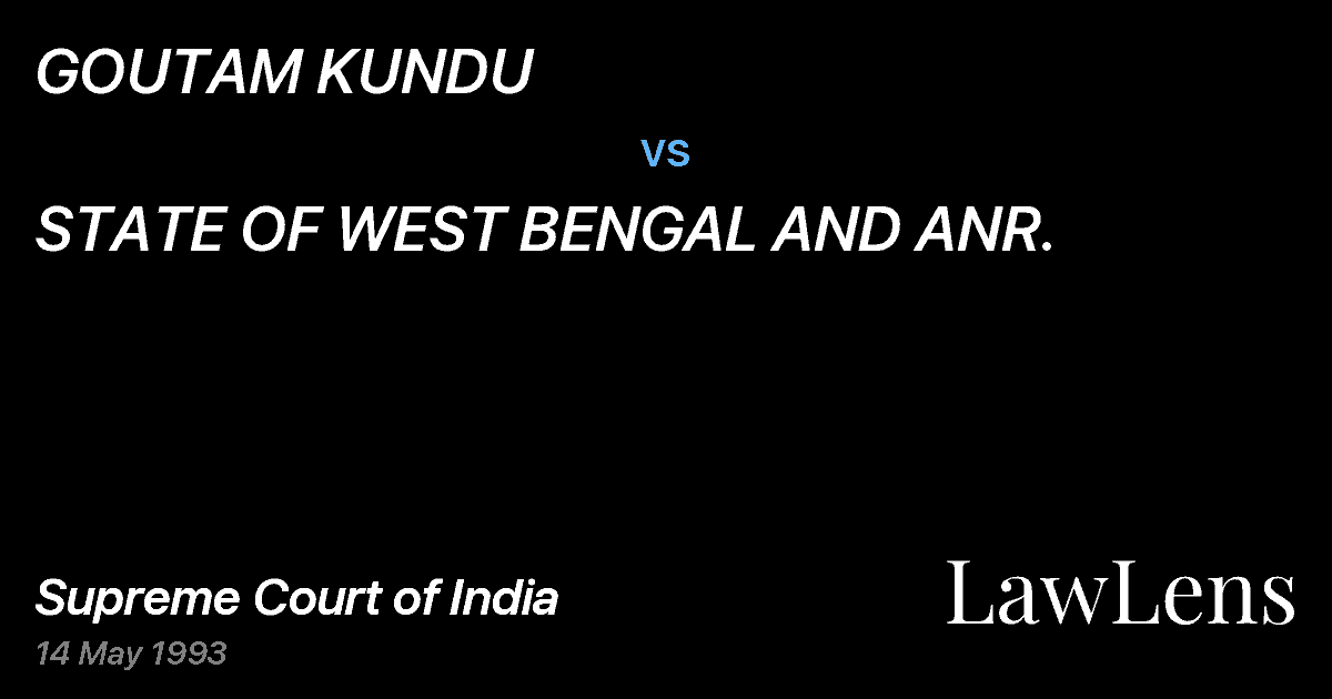 Preview image for GOUTAM KUNDU vs. STATE OF WEST BENGAL AND ANR.