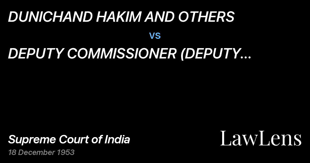 Preview image for DUNICHAND HAKIM AND OTHERS vs. DEPUTY	COMMISSIONER  (DEPUTY  CUSTODIAN  EVACUEE  PROPERTY