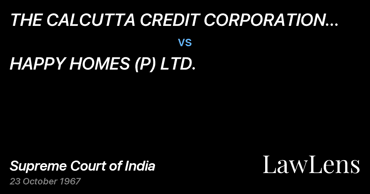 Preview image for THE CALCUTTA CREDIT CORPORATION LTD., & ANR. vs. HAPPY HOMES (P) LTD.