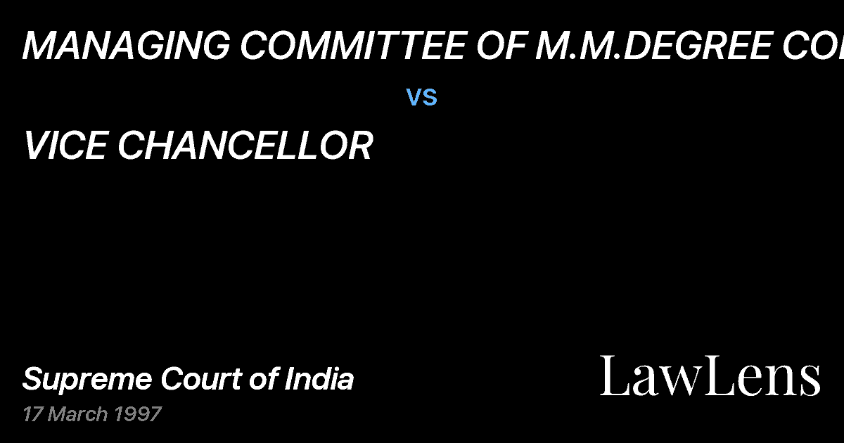 Preview image for MANAGING COMMITTEE OF M.M.DEGREE COLLEGE vs. VICE CHANCELLOR