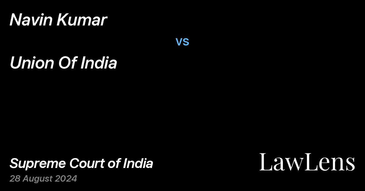 Preview image for NAVIN KUMAR vs. UNION OF INDIA
