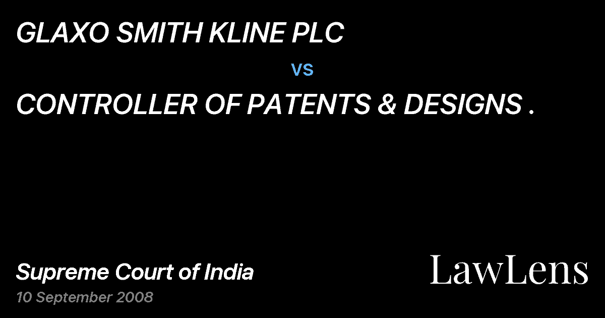 Preview image for GLAXO SMITH KLINE PLC vs. CONTROLLER OF PATENTS & DESIGNS .