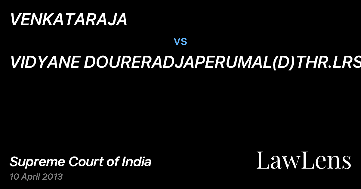 Preview image for VENKATARAJA vs. VIDYANE DOURERADJAPERUMAL(D)THR.LRS