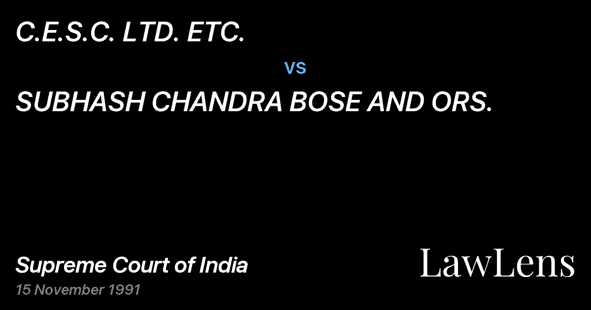 Preview image for C.E.S.C. LTD. ETC. vs. SUBHASH CHANDRA BOSE AND ORS.