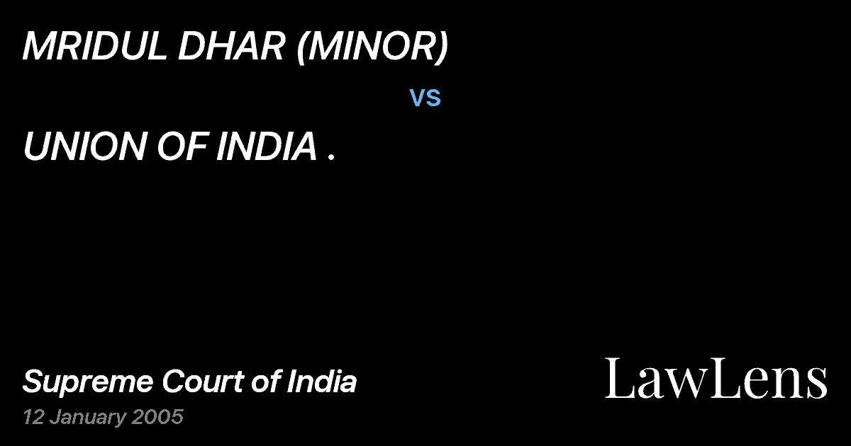 Preview image for MRIDUL DHAR (MINOR) vs. UNION OF INDIA .
