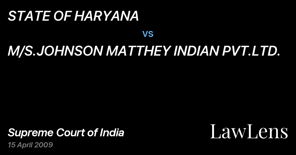 Preview image for STATE OF HARYANA vs. M/S.JOHNSON MATTHEY INDIAN PVT.LTD.